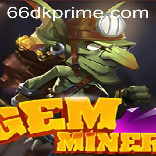 GemMiner: Unraveling the Enchanting World of 66DK