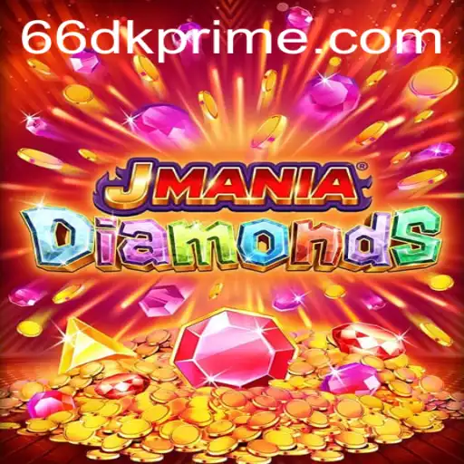 Discover the Thrilling World of JManiaDiamonds: A Deep Dive into Gameplay and Features