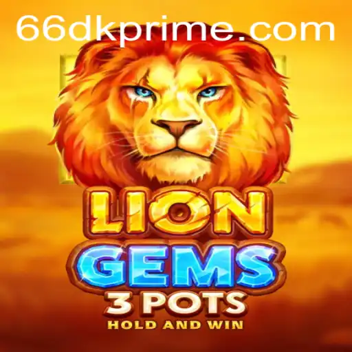 Unraveling the Thrill of LionGems3pots: A Captivating Game of Strategy and Luck