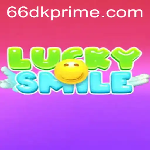 Discover the Exciting World of LuckySmile: A Guide to Playing with 66DK