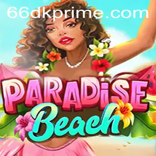 Experience the Thrill of ParadiseBeach
